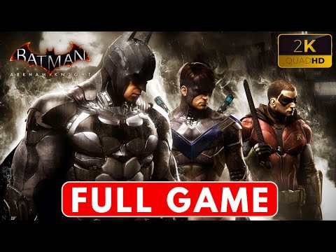 Batman: Arkham Knight - Gameplay Walkthrough - FULL GAME - (No Commentary)