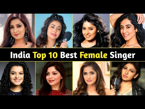 Indian Top 10 Best Female Singers | Top 10 Female Singer in India | Neha Kakkar | Shreya Ghoshal