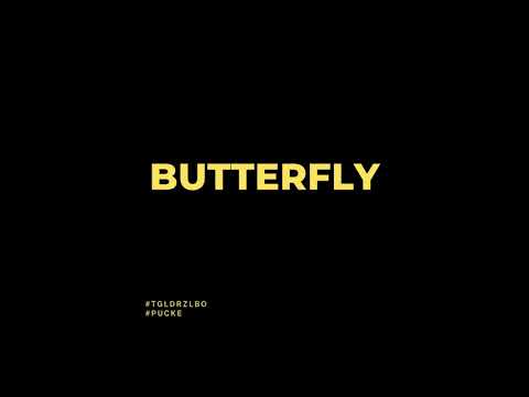 Tgldrzlbo - Butterfly ft Pucke (Unofficial Audio)