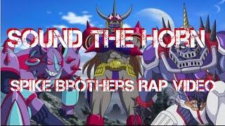 [Spike Brothers Rap Video] Sound the Horn |Explicit Language|