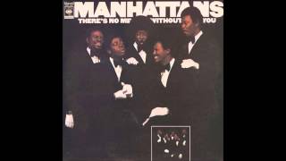 The Manhattans - Wish That You Were Mine