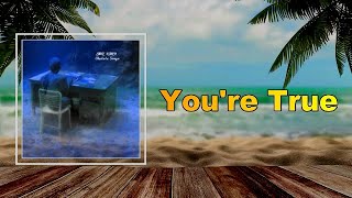 Eddie Vedder - You&#39;re True  (Lyrics)
