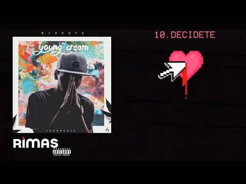 Big Soto - Decidete #YOUNGCREAM