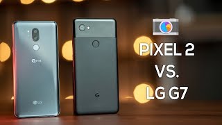 LG G7 ThinQ vs Google Pixel 2 Camera Comparison!