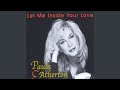 Let Me Inside Your Love
