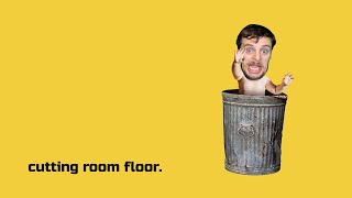 Funhaus Cutting Room Floor - July 2023 (Members Only!)