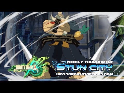 Stun City: Guilty Gear Xrd Rev 2 Full Tournament - 04/10/2019