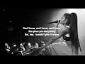 Ariana Grande One Last Time Sad Version Lyrics