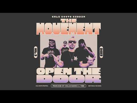 The Movement - Open The Door | Cali Roots Riddim 2023 | Prod. Collie Buddz  (Official Audio)