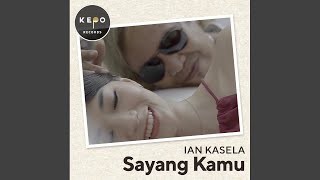 Sayang Kamu Music Video