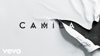 Camila - Me Dijiste Aquella Vez (Cover Audio)