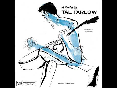 Tal Farlow - A Recital By Tal Farlow (Full Album)