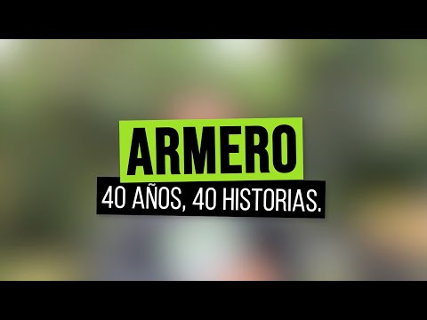 ARMERO 40 AÑOS 40 HISTORIAS
