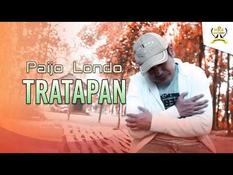 Paijo Londo - Tratapan | Dangdut (Official Music Video)