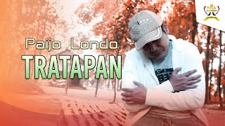 Download lagu Paijo Londo - Tratapan | Dangdut ( Music Video) mp3