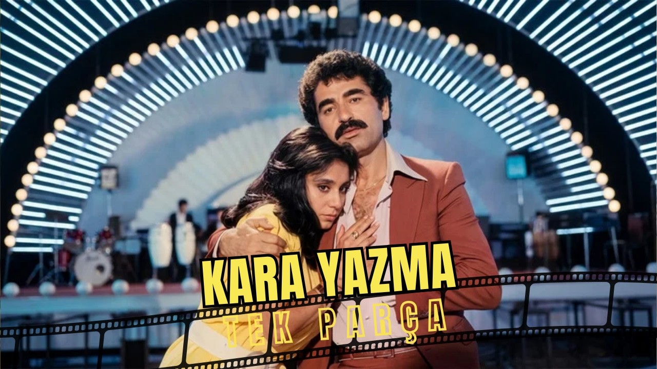 Kara Yazma - İbrahim Tatlıses - Perihan Savaş Eski Türk Filmi