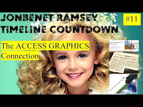 Was There A Connection Between Access Graphics and what happened to JonBenet Ramsey?