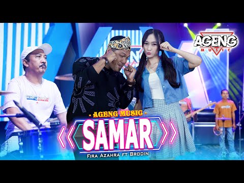SAMAR - Fira Azahra ft Brodin Ageng Music (Official Live Music)