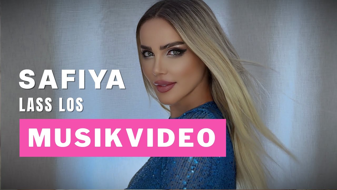 SAFIYA – Lass Los (Offizielles Musikvideo)