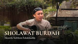 Download lagu Sholawat Burdah (امن تذكر جيران بذي سلم) Irama Al-Khidmah - Sholawat Akustik 'Sulthon Falakhudin' mp3