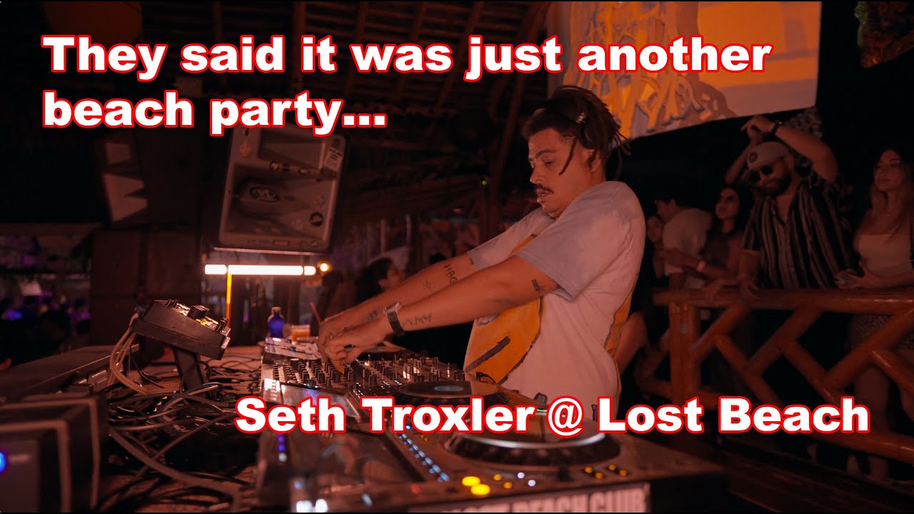 Seth Troxler - Live @ Lost Beach, Montañita, Ecuador 2025