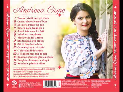 Andreea Ciupe - Album "Drumu' vietii nu-l sti nime"