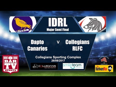 2017 IDRL Major Semi Final Full Match Replay - Dapto Canaries Vs Collegians