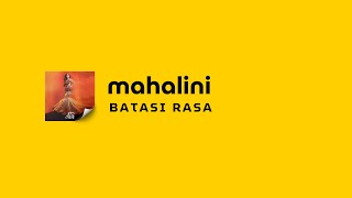 Download lagu MAHALINI - BATASI RASA || LIRIK mp3