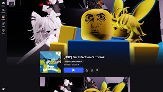 playing roblox Fur Infection Outbreak👍
