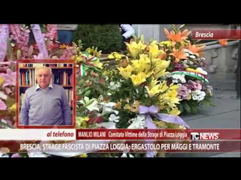 Brescia, Fascist Massacre in Piazza Loggia: Life Sentences for Maggi and Tramonte