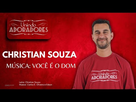 Você É O Dom - Christian Souza