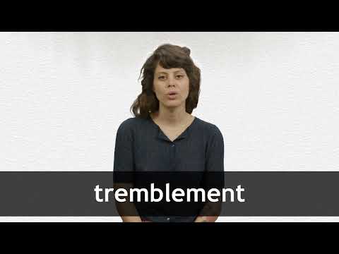 How to pronounce TREMBLEMENT in French