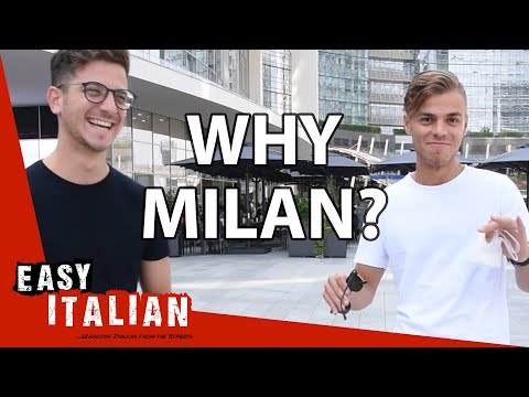 Why Do You Live in Milan? | Easy Italian 53