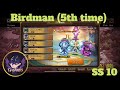 VS Birdman Gang 5th Time G3 Siege SS10