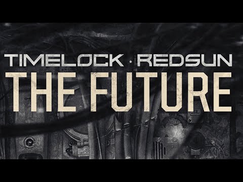 Timelock & Redsun - The Future (Official Audio)