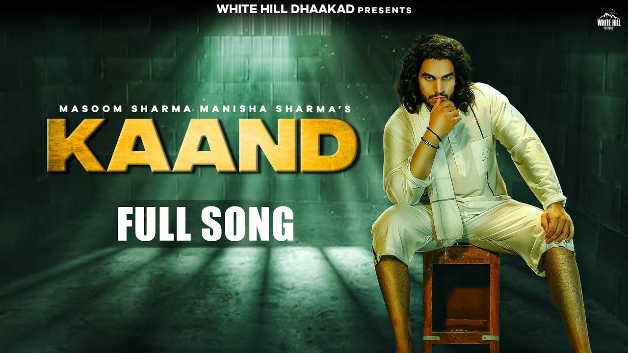 Kaand Lyrics | Manisha Sharma, Masoom Sharma