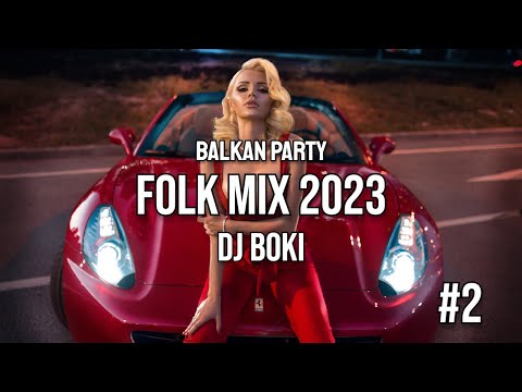 BALKAN PARTY FOLK MIX #2 (DJ BOKI)