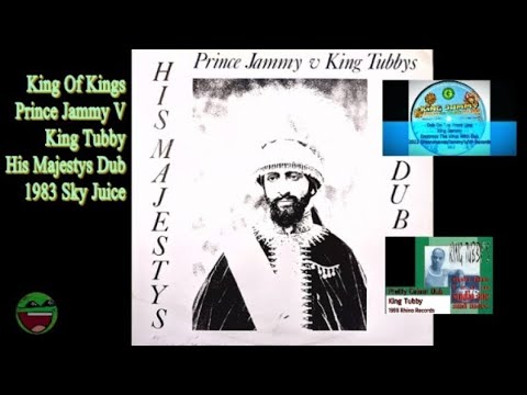 Prince Jammy v King Tubby - King Of Kings