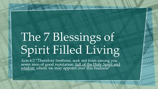 7 BLESSINGS OF SPIRIT FILLED LIVING
