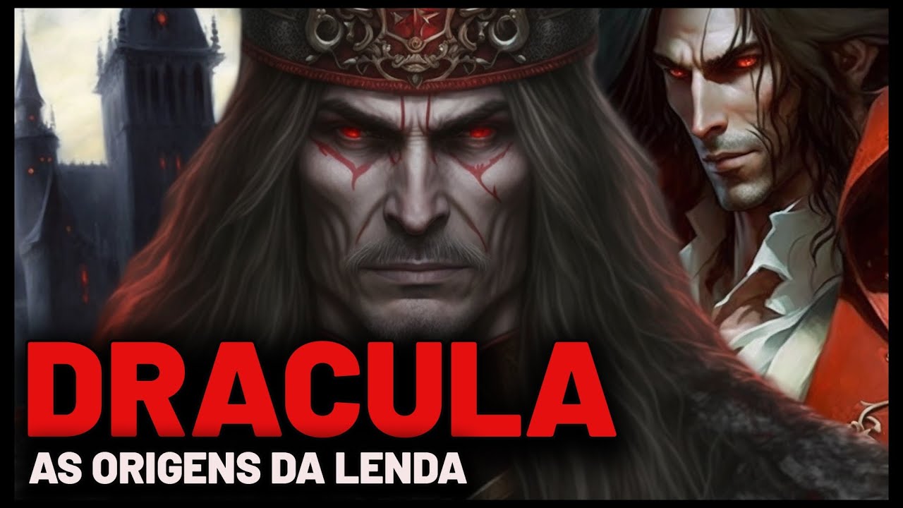 DRÁCULA - AS ORIGENS DA LENDA E A HISTÓRIA REAL POR TRÁS DO MITO - MITOLOGIA DOS BÁLCÃS