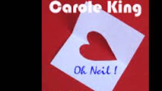 Oh Neil  -  Carole King