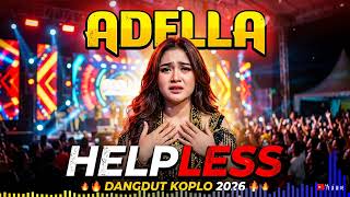 Download lagu TAK BERDAYA - OM ADELLA || Dangdut Koplo Terbaru 2026 Full Bass Viral mp3