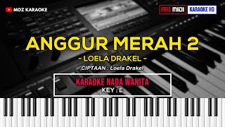 Download lagu ANGGUR MERAH 2 - NADA WANITA | KARAOKE POP MANADO | FREE MIDI | KARAOKE HD | MOZ KARAOKE mp3
