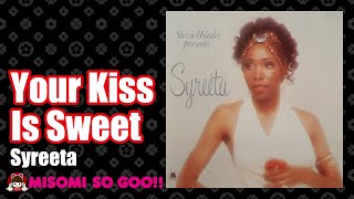 Syreeta - Your Kiss Is Sweet (1974)