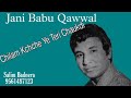 Jani Babu Qawwal Chilam Ka Che Teri Chaukdi Bhula Dega