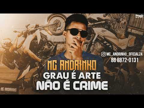 MC ANDRINHO - GRAU É ARTE NÃO É CRIME ( ELITE FUNK PRODUÇOES )
