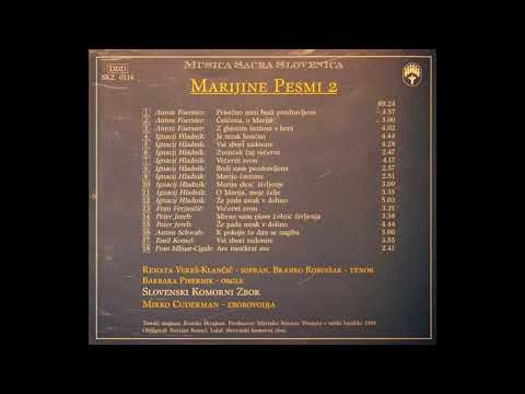 O Marija, moje želje (I. Hladnik) - Slovenski komorni zbor