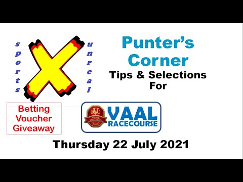 Punter's Corner - Tips and Selections - Vaal Racecourse Thursday 22 July 2021