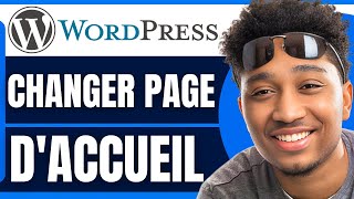 Wordpress Comment Changer La Page D'accueil (2026)
