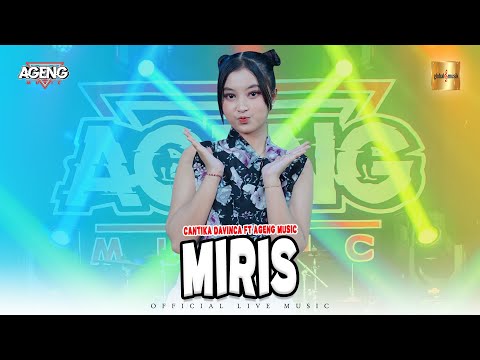 Cantika Davinca ft Ageng Music - Miris (Official Live Music)